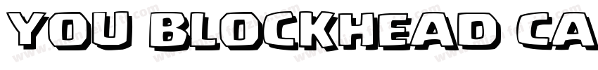 You Blockhead Caps R字体转换